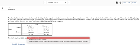Question 7 (of 22) 0 Save & Exit Save & Exit Submit Submit 7. value: 3.00 points Two friends, Albert and Fred, are simultaneo