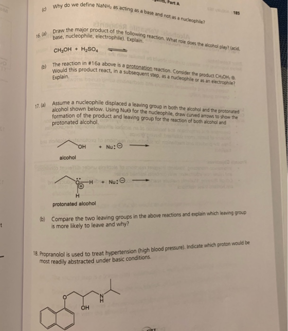 gelts, Part A define NaNH2 as acting as a base and not as a nucleophile? Why do we define 185 or product of the following rea
