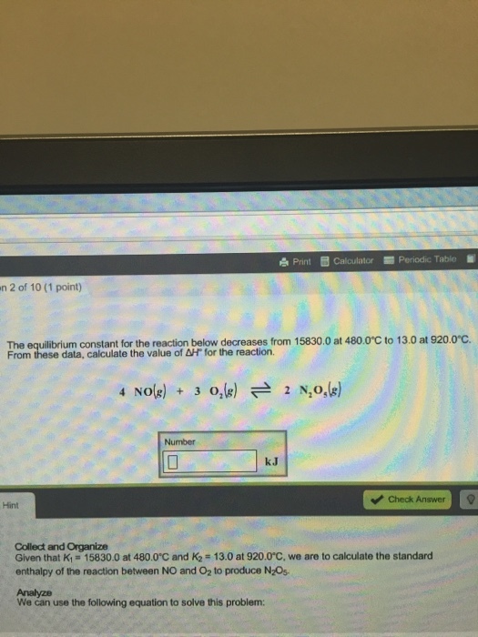 The equilibrium constant for the reaction below de