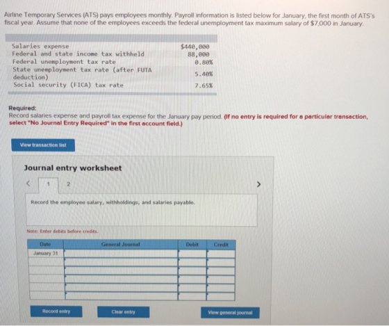 Airline Temporary Services (ATS) pays employees monthly Payroll information is listed below for January, the first month of A