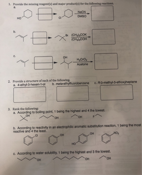 1. Provide the missing reagent(s) and major product(s) for the following reactions. NaCN DMSO HO Br (CH3)3COK (CH3),COH OH HC