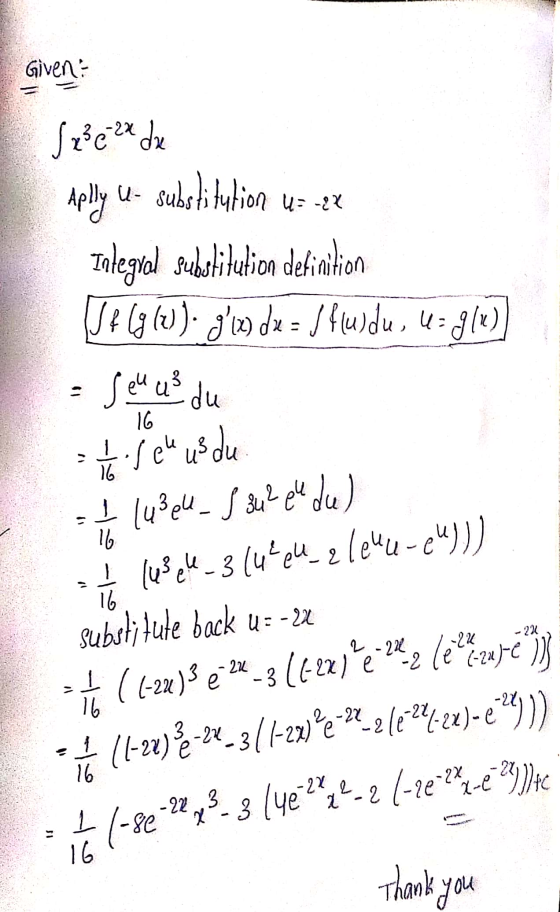 Given U- substitution U= -2Y S z3 e 2x de Aplly Integral substitution definition 1146g (01). giz) dx = / fludu, 4:31) seu u
