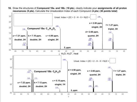 18. Draw the structures of Compound 18a. and 18b. (18 pts), clearly indicate your assignments of all proton resonances (8 pts