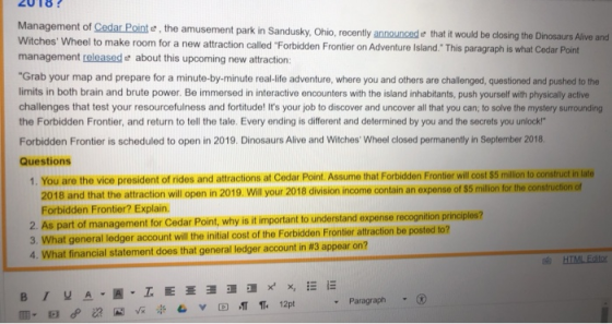 Management of Cedar Point e, the amusement park in Sandusky, Ohio, recently announcede that it would be closing the Dinosaurs