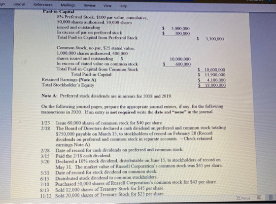 gn Layout References Mailings Review View Help Paid-in Capital 8% Preferred Stock, $100 par value, cumulative, 50.0XX) shares