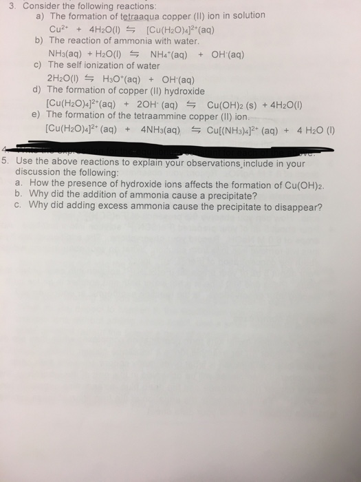3. Consider the following reactions: a) The formation of tetraaqua copper (Il) ion in solution Cu2+ + 4H2O(l) = [Cu(H2O)4](aq