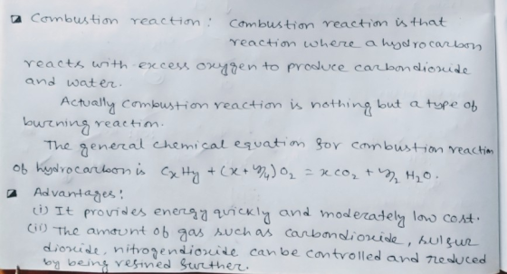 2 combustion reaction: combustion reaction is that reaction where a hydrocarbon reacts with excess oxygen to produce carbondi