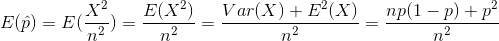 XE(X2) Var(X)E(X)p(1 - p) +p