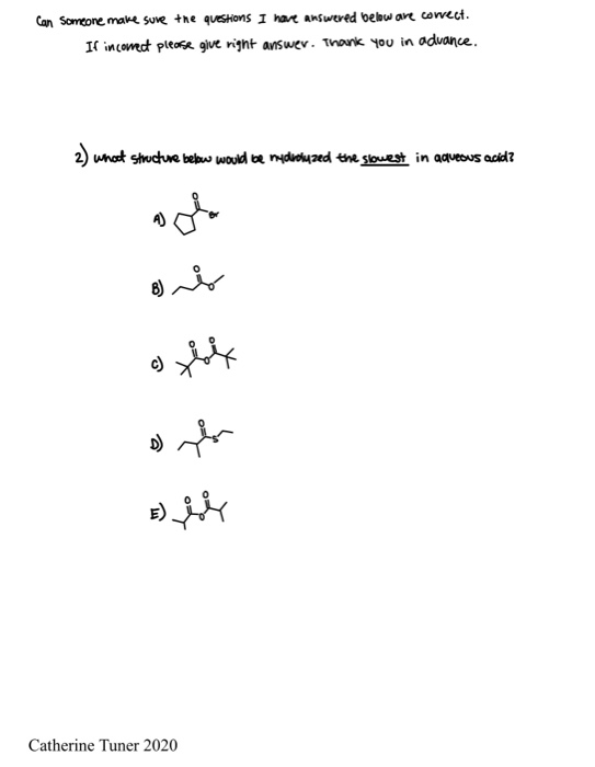 Can someone make sure the questions I have answered below are correct. If incomeat please give right answer. Thank you in adv