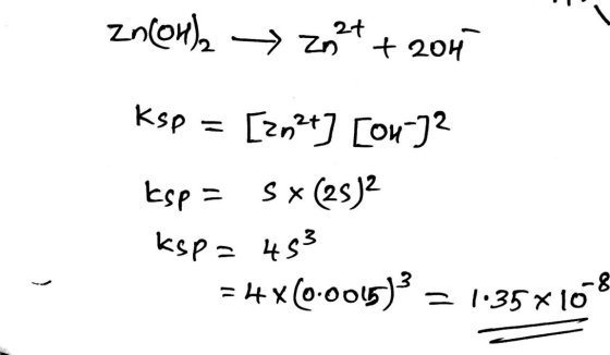 Zn(OH)2 → 202+ + 204 Ksp = [Zn2+] [ou]? Esp = Sx(23)2 ksp= 453 = 4x(0-0015) » = 1135x1018
