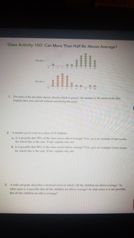 Class Activity 150 Can More Than Half Be Above Average?! Det 000 00000 000000 On 00000 poo Dotplot 2 ood- boooo WD0000 - Dooo