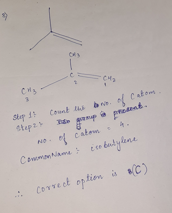 CH3 C CH CH2 2 (Hz 3. of Step 17 count the ho No. of Cato Catom. Step2? Preso por cup legaleson No. of catom - 4. Common Name