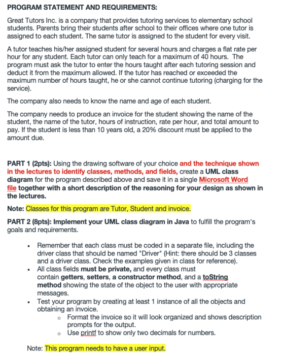 PROGRAM STATEMENT AND REQUIREMENTS: Great Tutors Inc. is a company that provides tutoring services to elementary school stude