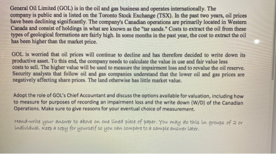 General Oil Limited (GOL) is in the oil and gas business and operates internationally. The company is public and is listed on