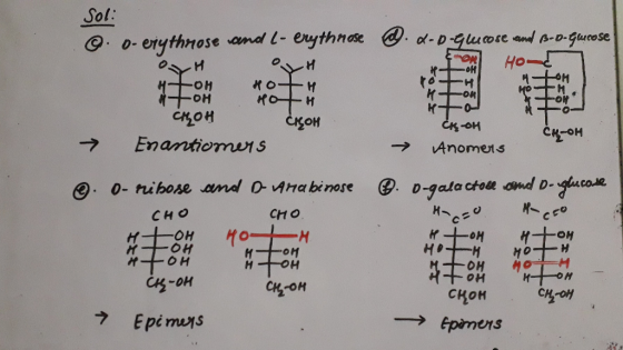 Sol: toCA Анон ©. 0- erythrose and l- erythnose OH OH чон кон Тонко+н қон қон Enantiomers @.d-D-Glucose and B-o-qucose om Ho-