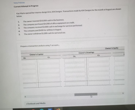 View Policies Current Attempt in Progress Kay Marie opened her interior design firm KM Designs. Transactions made by KM Desig