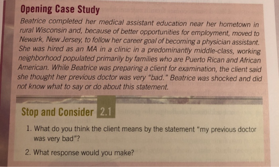 Opening Case Study Beatrice completed her medical assistant education near her hometown in rural Wisconsin and, because of be