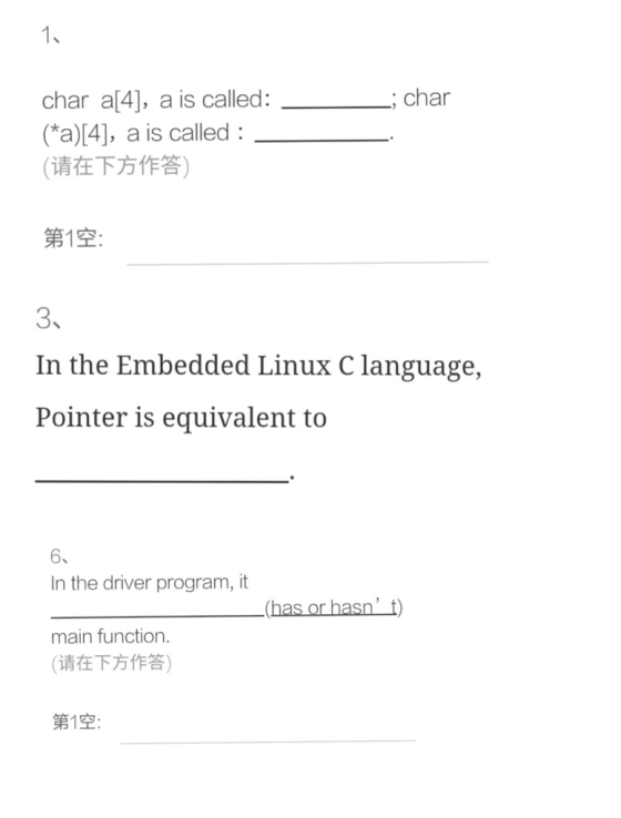 1. ; char char a[4], a is called: (*a)[4], a is called : (请在下方作答) 1: 3. In the Embedded Linux C language, Pointer is equivale
