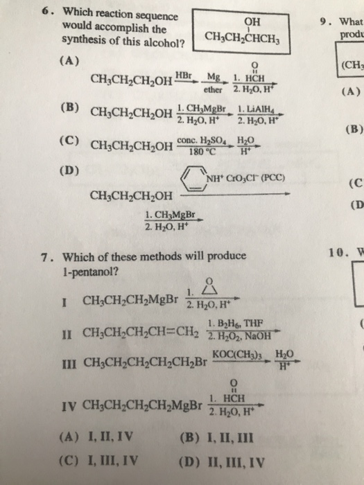 Which reaction sequence would accomplish the synthesis of this alcohol? 6. OH 9. What prod CH3CH CHCH3 (CHa 2, H2O·H ether c