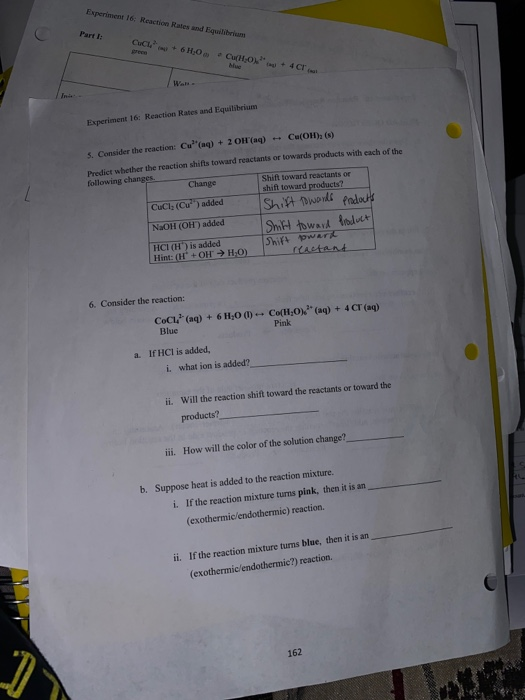 Experiment 16: Reaction Rates and Equilibrium Part I CUCL 6 H-0 grece CuiH-O 4 CTat Was Ini Experiment 16: Reaction Rates and