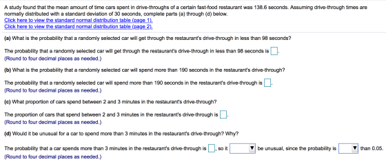 A study found that the mean amount of time cars spent in drive-throughs of a certain fast-food restaurant was 138.6 seconds.