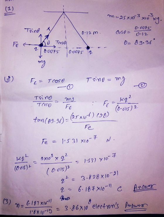 3 012 m Cos0 FE s) 2 Fe - 133) x10 01s) 328xo (3) -6-187x1,-リ - 1.6 x 10-15 = 3.86x10 electms Angera,