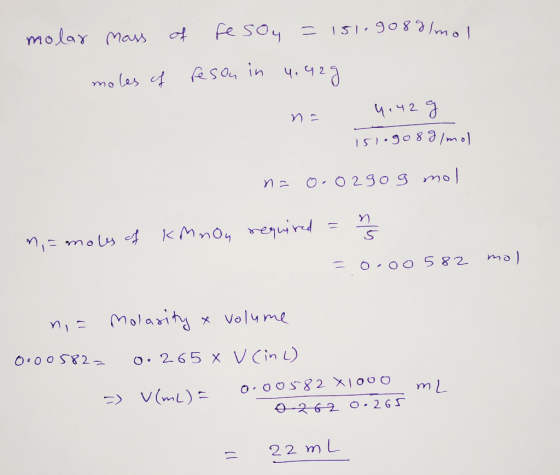 molar mass of fe soy = 151.9089 mol moles of reson in 4.429 na 4.42g isi.9089/mol n= 0.0290 g mol na moles of KM nOn required