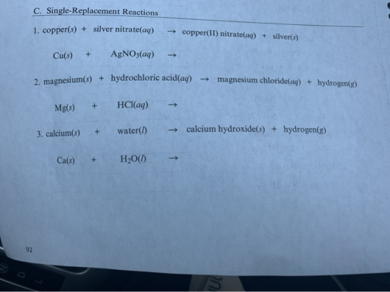 C. Single-Replacement Reactions per(s) + silver nitrate(aq) → copper(II) nitrate(aq) + silver(s) Cu() + AgNO3(aq) → magnesium