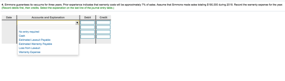 4. Simmons guarantees its vacuums for three years. Prior experience indicates that warranty costs will be approximately 7% of