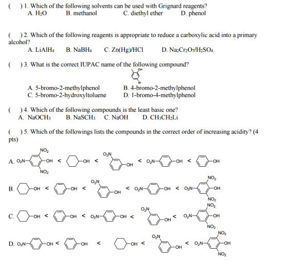 Image for ( ) 1. Which of the following solvents can be used with Grignard reagents? A. H2O B. methanol C. diethyl ether