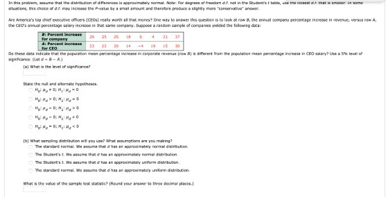 In this problem, assume that the distribution of differences is approximately normal. Note: For degrees of freedom d.f. not i