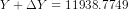 Y + \Delta Y = 11938.7749