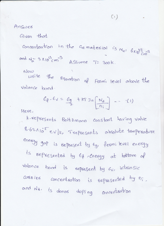 Ci) Ansser Given thot in the Ge mates tol S Cno 13 3 Now ssite the on a Fesmi level above the Valance hand -い) 2 Hese, 2mon C
