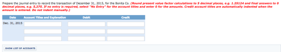 ?On December 31, 2015, Bonita Co. performed enviro