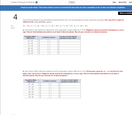 Chapter 13 Analysis of Variance Saved Help Save & Exit Sub Check my work mode: This shows what is correct or incorrect for th