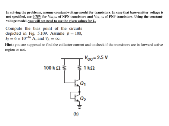 In solving the problems, assume constant-voltage model for transistors. In case that base-emitter voltage is not specified, u
