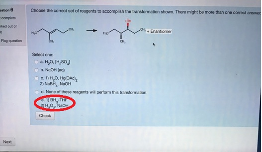 Choose the correct set of reagents to accomplish the transformation shown. There might be more than one correct answer comple