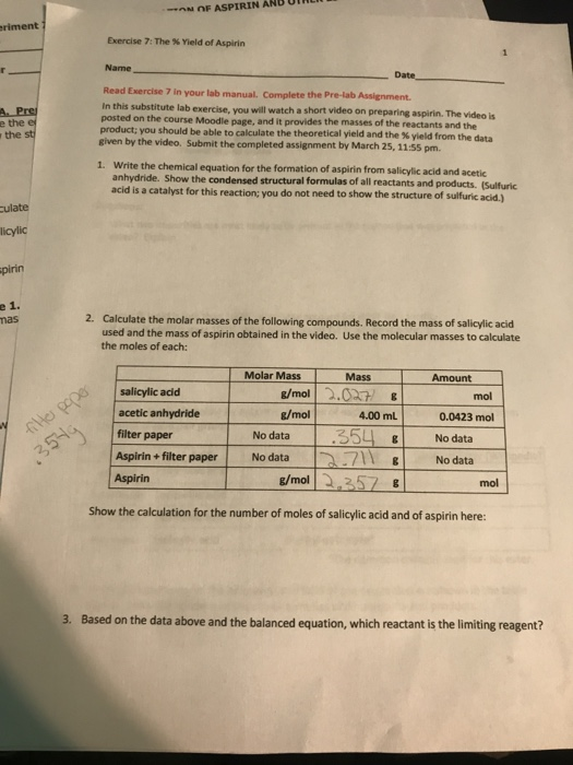 - OF ASPIRIN ANU UN riment Exercise 7: The Yield of Aspirin Name Date Pred the el the st Read Exercise 7 in your lab manual.