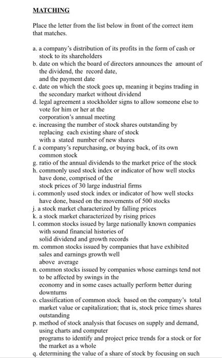MATCHING Place the letter from the list below in front of the correct item that matches. a. a companys distribution of its p