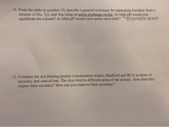 11. From the table in question 10, describe a general technique for separating histidine from a mixture of His, Tyr, and Arg