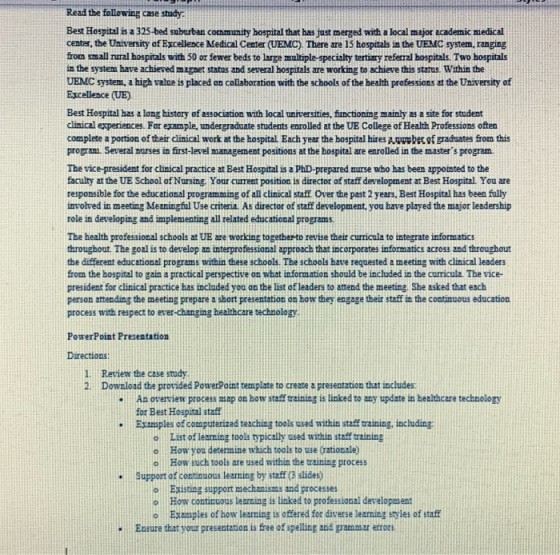 Read the following case study Best Hospital is a 325-bed suburban commimity hospital that has just merged with a local major