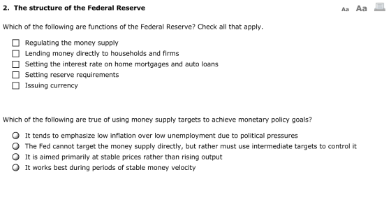 2. The structure of the Federal Reserve Aa Aa Which of the following are functions of the Federal Reserve? Check all that app