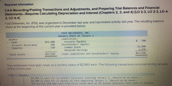 Required information C4-6 Recording/Posting Transactions and Adjustments, and Preparing Trial Balances and Financial Statemen
