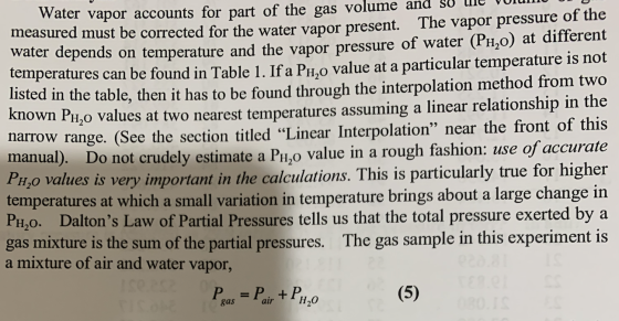 Water vapor accounts for part of the gas volume and S8 lle volum u sued must be corrected for the water vapor present. The va