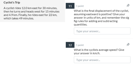 Cyclists Trip 11 1 point A cyclist rides 12.0 km east for 30 minutes, What is the final displacement of the cyclist, assumin