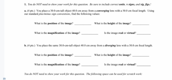 1. You do NOT need to show your work for this question. Be sure to include correct units, * signs, and sig. figs.! a. (4 pts.