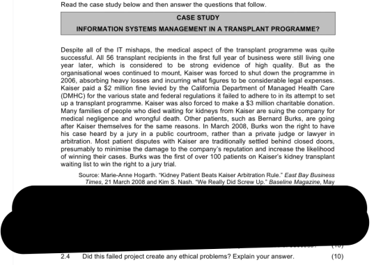Read the case study below and then answer the questions that follow. CASE STUDY INFORMATION SYSTEMS MANAGEMENT IN A TRANSPLAN