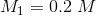 Mi = 0.2 M