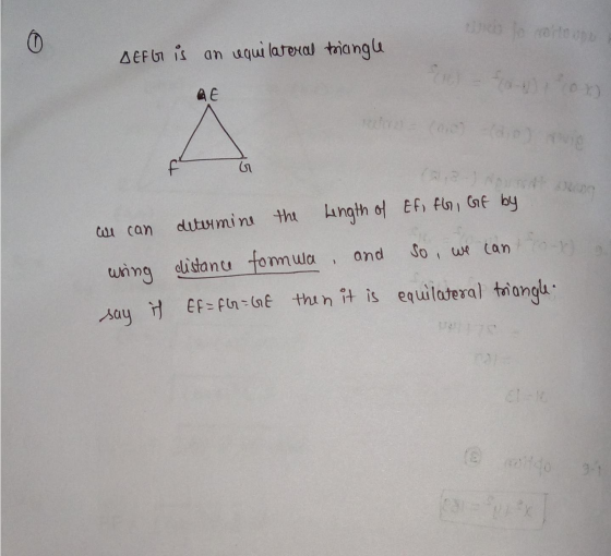 0 DEFGT is an equilateral triangle АЄ on G We can determine the Lingth of Ef FG, Gf by using distance formua and So, we can o