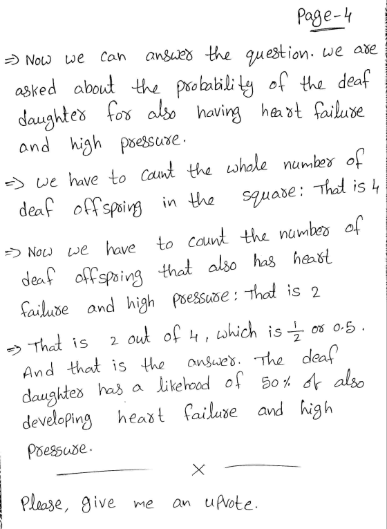 - Now we can square: That is 4 Page 4 answer the question. We are asked about the probability of the deaf daughter for also h